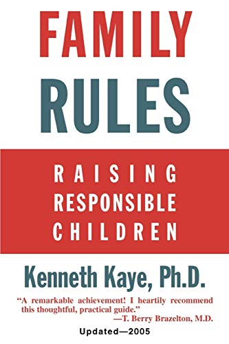 9780595351664: Family Rules: Raising Responsible Children: 2005 Edition