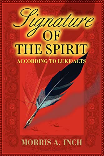 Beispielbild fr Signature of the Spirit: According to Luke/Acts zum Verkauf von Lucky's Textbooks