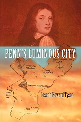 Beispielbild fr Penn's Luminous City zum Verkauf von Books From California