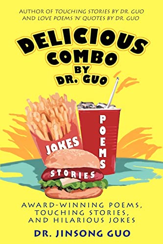 9780595355792: Delicious Combo by Dr. Guo: Award-Winning Poems, Touching Stories, and Hilarious Jokes