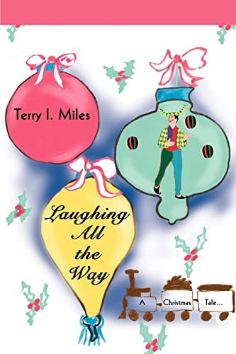 Stock image for Laughing All the Way A Christmas Tale for sale by PBShop.store US