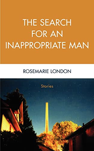 9780595357543: The Search For An Inappropriate Man: Stories