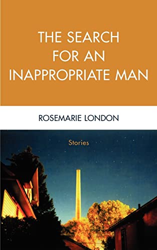 9780595357543: The Search for an Inappropriate Man: Stories