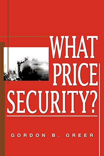 Stock image for WHAT PRICE SECURITY? for sale by THEVILLAGEBOOKSTORE