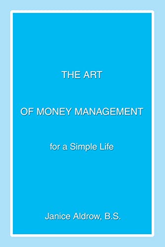 Stock image for The Art of Money Management :for a Simple Life for sale by Chiron Media