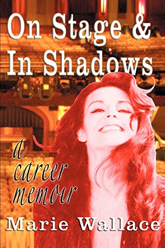 On Stage & In Shadows : a career memoir, Preface by Ruth Buzzi, Foreword by Jonathan Frid