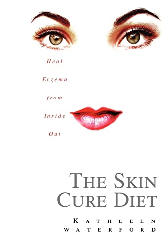 Stock image for The Skin Cure Diet: Heal Eczema from Inside Out for sale by Jenson Books Inc