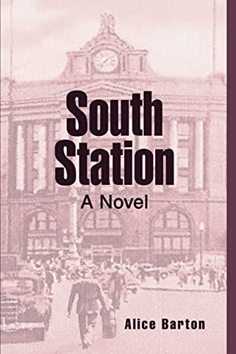 Stock image for South Station: A Novel for sale by More Than Words