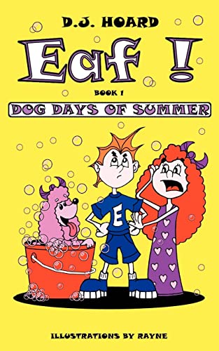 Stock image for Eaf! Dog Days of Summer: Book 1 for sale by Chiron Media