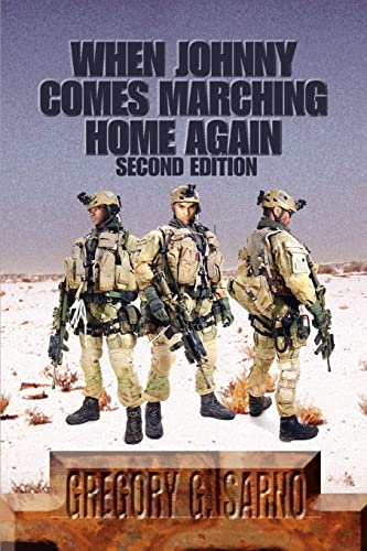 Stock image for WHEN JOHNNY COMES MARCHING HOME AGAIN: Three Soldiers, Three Wars for sale by Once Upon A Time Books