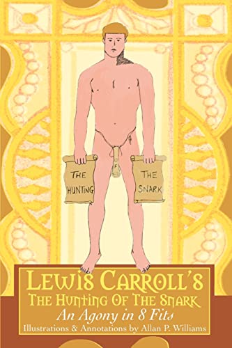 9780595362431: Lewis Carroll's THE HUNTING OF THE SNARK: An Agony in 8 Fits