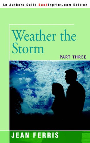 Stock image for Weather the Storm: Part Three (American Dreams) for sale by Half Price Books Inc.