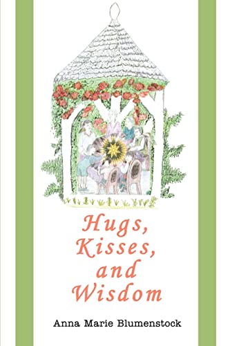9780595364039: Hugs, Kisses, and Wisdom