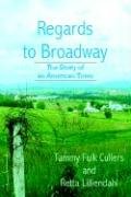 Beispielbild fr Regards to Broadway: The Story of an American Town zum Verkauf von ThriftBooks-Atlanta
