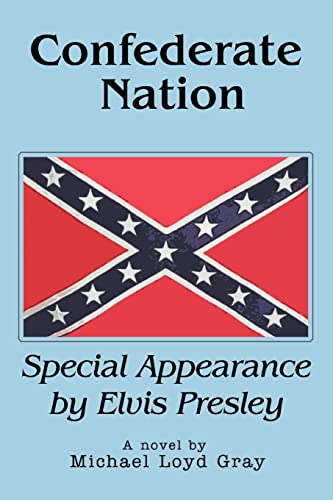 Imagen de archivo de CONFEDERATE NATION Special Appearance by Elvis Presley a la venta por PBShop.store US