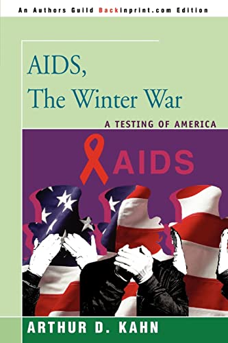 Stock image for AIDS, The Winter War A Testing of America for sale by PBShop.store US