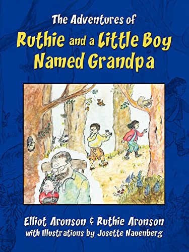 The Adventures of Ruthie and a Little Boy Named Grandpa - Aronson, Elliot