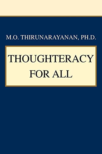 Thoughteracy for All - Dr M O Thirunarayanan