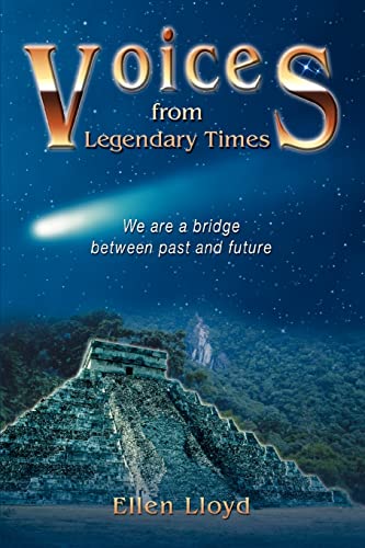 Stock image for Voices from Legendary Times: We are a bridge between past and future for sale by SecondSale