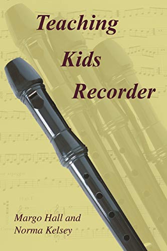 Beispielbild fr Teaching Kids Recorder zum Verkauf von Chiron Media