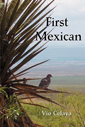 Stock image for First Mexican for sale by Once Upon A Time Books