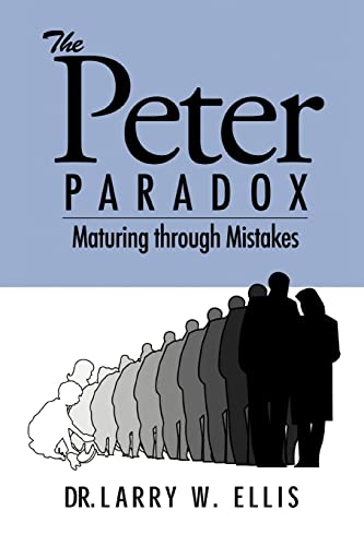 9780595367771: The Peter Paradox: Maturing through Mistakes