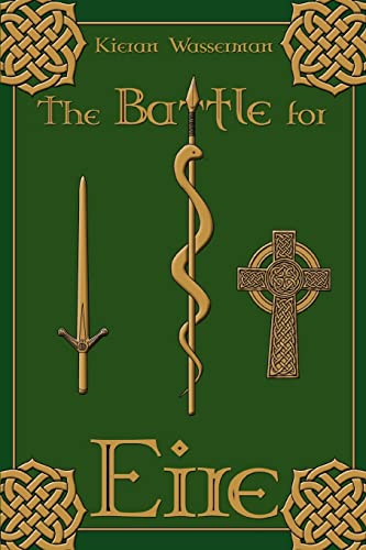 The Battle for Eire - Wasserman, Kieran