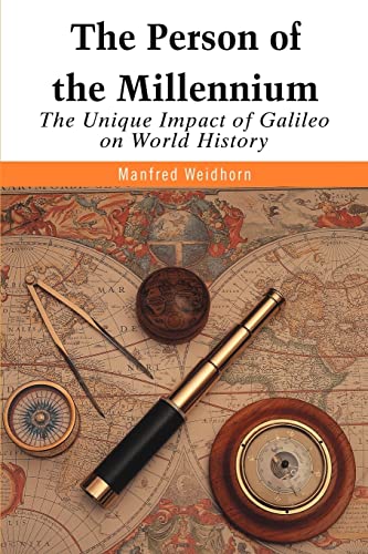 Stock image for THE PERSON OF THE MILLENNIUM: The Unique Impact of Galileo on World History for sale by medimops
