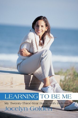 9780595369140: Learning to Be Me: My Twenty-three-year Battle With Bulimia