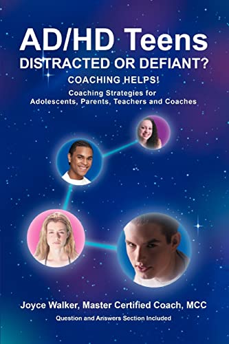 9780595370382: AD/HD Teens: Distracted or Defiant?: Coaching Helps!