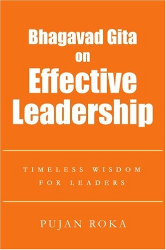 Beispielbild fr Bhagavad Gita on Effective Leadership : Timeless Wisdom for Leaders zum Verkauf von Better World Books