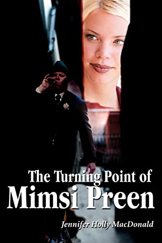 The Turning Point of Mimsi Preen (9780595372584) by Macdonald, Jennifer