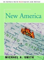 New America (9780595373130) by Smith, Michael A.