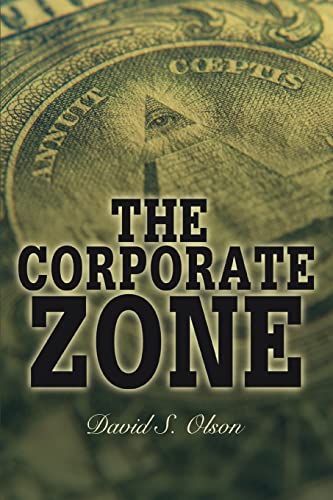 The Corporate Zone (9780595373673) by Olson, David