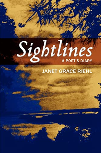 Stock image for Sightlines: A Poet's Diary for sale by SecondSale