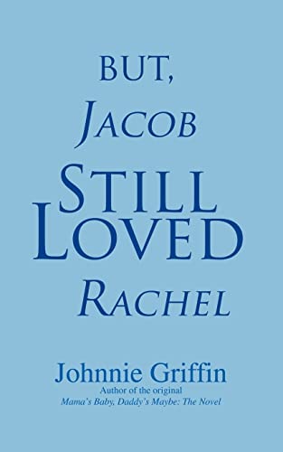 Stock image for BUT, JACOB STILL LOVED RACHEL for sale by Chiron Media
