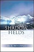 Imagen de archivo de Shadow Fields a la venta por buchlando-buchankauf