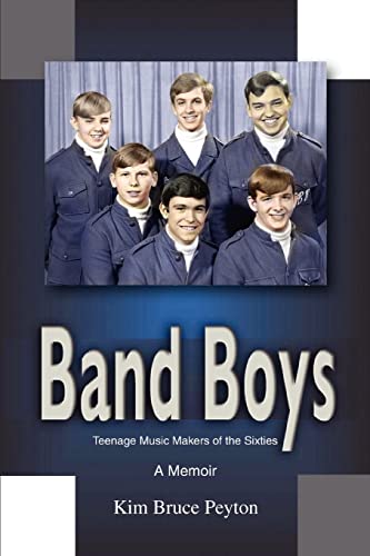 Imagen de archivo de BAND BOYS Teenage Music Makers of the Sixties a la venta por PBShop.store US