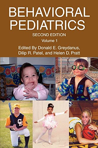 BEHAVIORAL PEDIATRICS: Volume 1 (9780595378012) by Greydanus, Donald