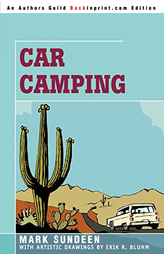 Stock image for Car Camping: The Book of Desert Adventures for sale by Books Unplugged