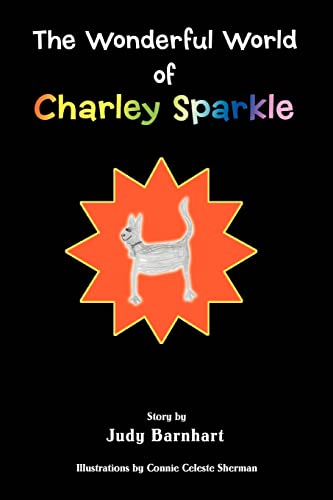 Beispielbild fr The Wonderful World of Charley Sparkle zum Verkauf von Chiron Media