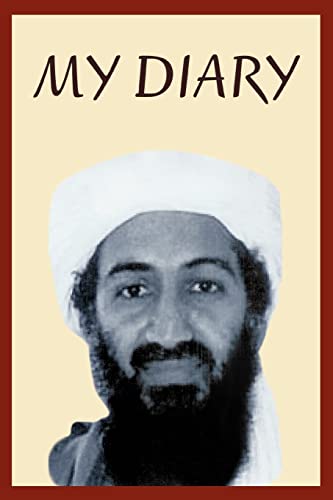 Stock image for Osama Bin Ladens Personal Diary: 20032004: 2003-2004 for sale by Bahamut Media