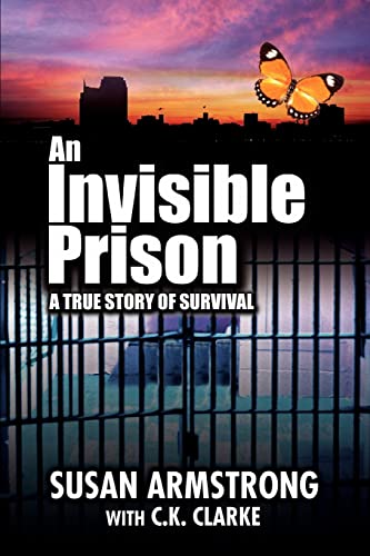 Stock image for An Invisible Prison: A true story of survival for sale by ThriftBooks-Atlanta