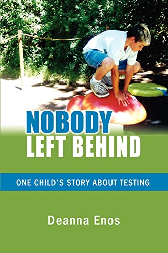 Stock image for Nobody Left Behind:One Child's Story About Testing for sale by Chiron Media