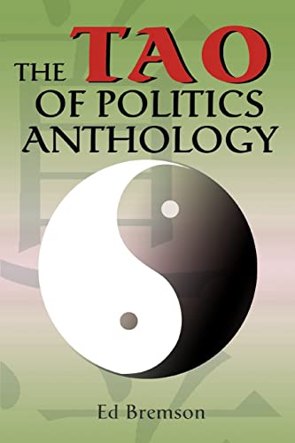 Beispielbild fr The Tao of Politics Anthology zum Verkauf von Lucky's Textbooks