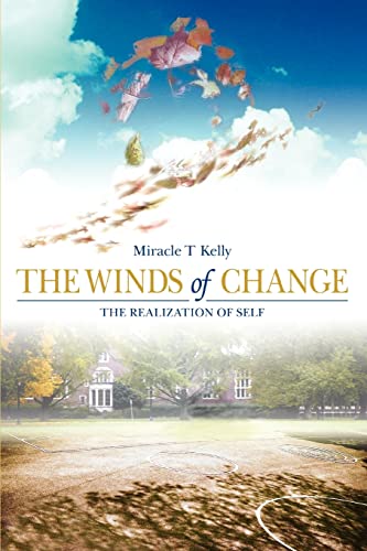 The Winds of Change: The Realization of Self