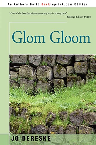 GLOM GLOOM (9780595385270) by Dereske, Jo