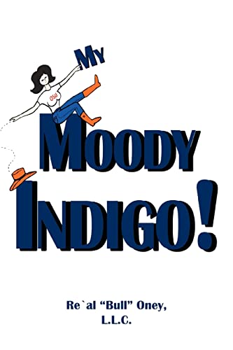 Stock image for MY MOODY INDIGO! for sale by Lucky's Textbooks