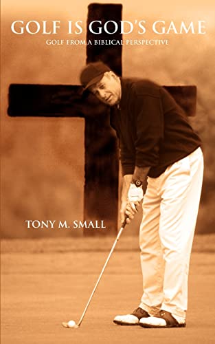 Stock image for Golf Is God's Game : Golf from a Biblical Perspective for sale by Better World Books