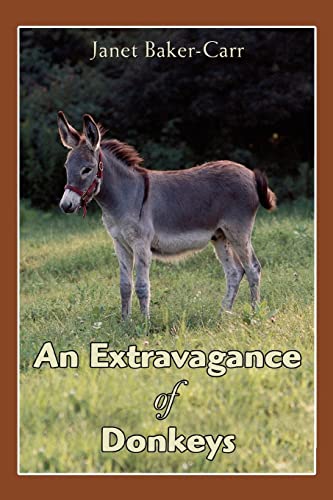 Stock image for An Extravagance of Donkeys for sale by Better World Books: West